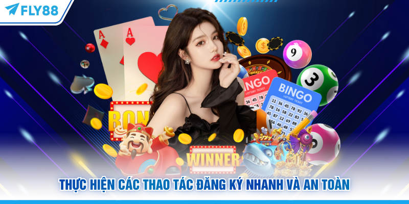 Thực hiện các thao tác đăng ký đại lý FLY88 nhanh và an toàn